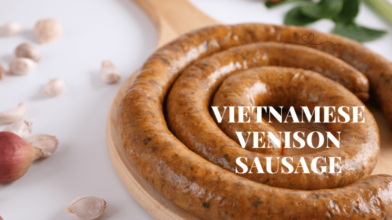 Vietnamese Venison Sausage Recipe