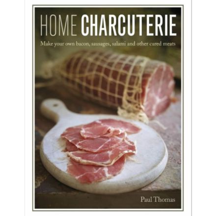 Home Charcuterie Book (Paul Thomas)
