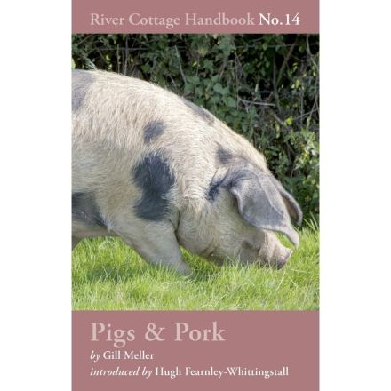 Pigs & Pork Riverside Cottage Handbook 